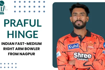 Praful Hinge Stats Career Records, IPL Stats, and Biography