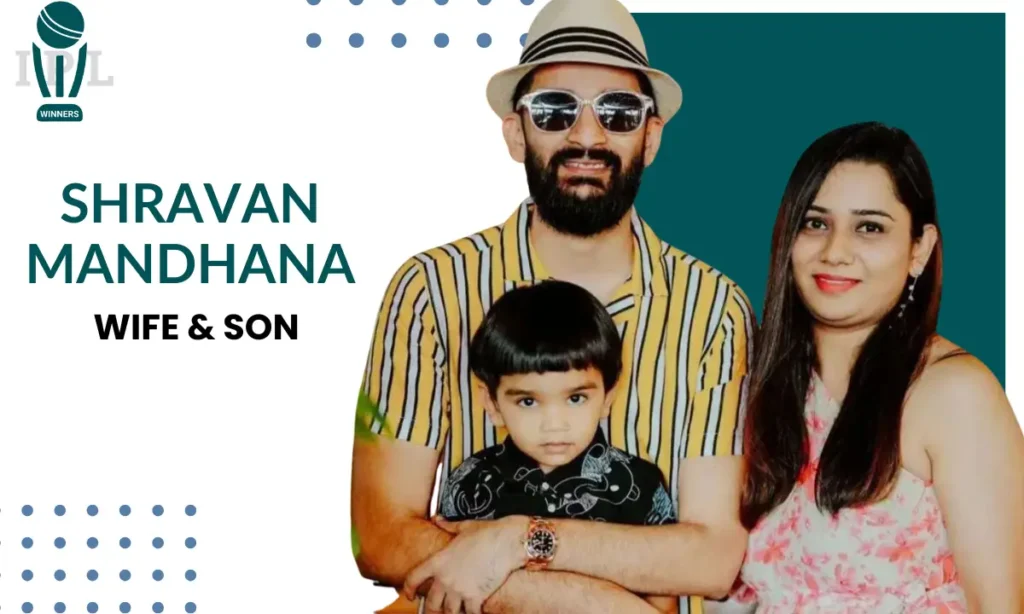 Shravan Mandhana Wife and Son