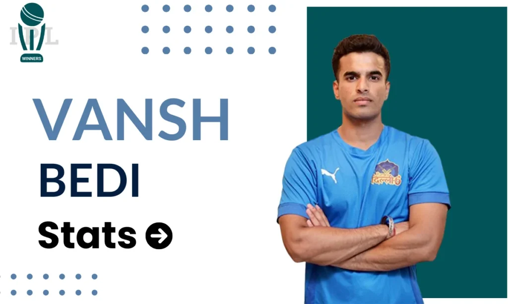 Vansh Bedi Stats