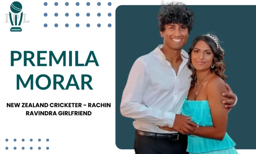 Rachin Ravindra Girlfriend - Premila Morar