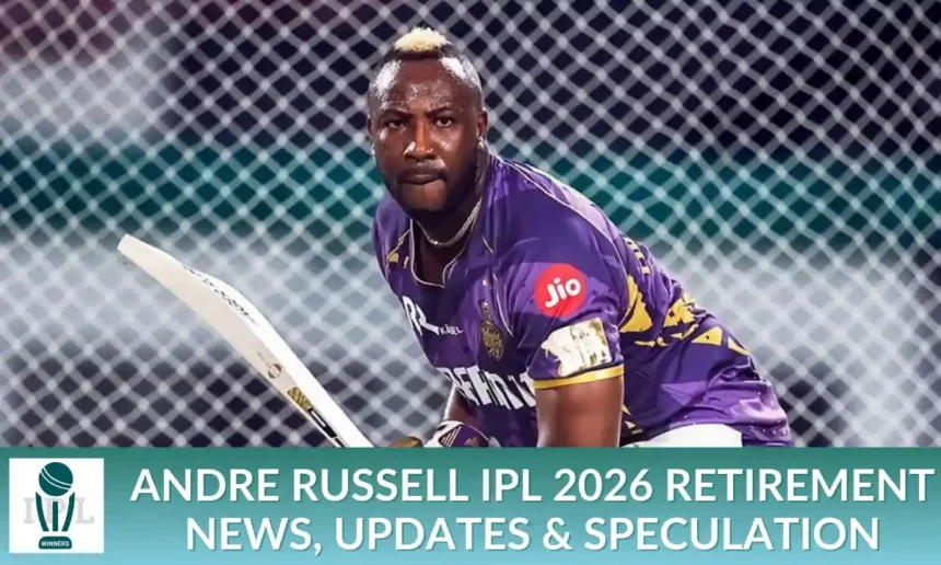 Andre Russell IPL 2026 Retirement