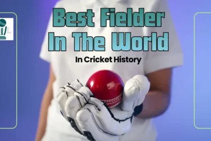 Best Fielder In The World
