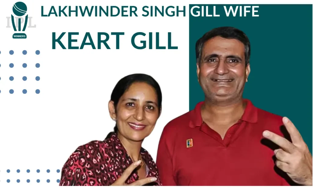 Lakhwinder Singh Gill Wife