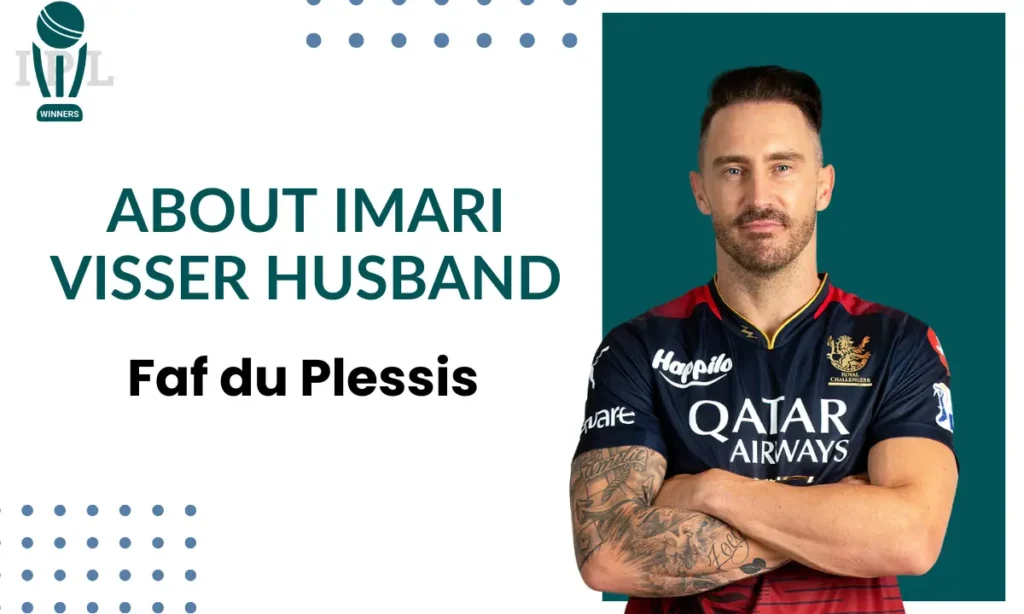 Imari Visser Husband – Faf du Plessis