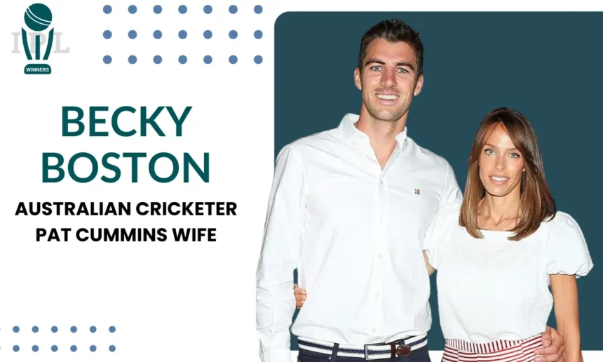 Becky Boston - Pat Cummins Wife