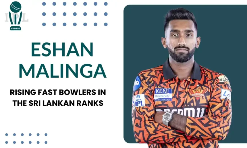 Eshan Malinga Biography, Cricket Career and More